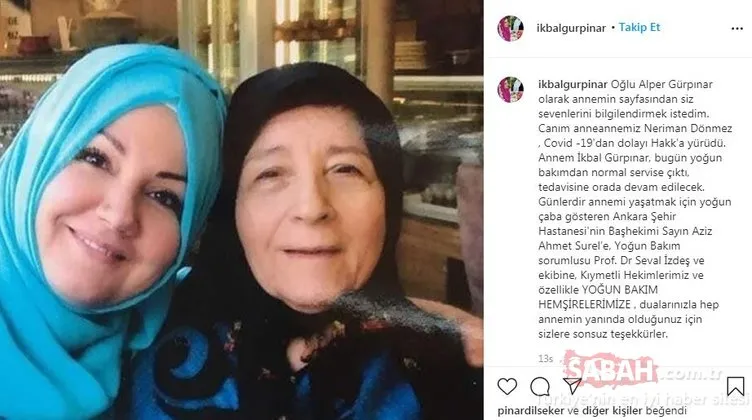 İkbal Gürpınar’ın acı kaybı! Babasından sonra annesi de koronavirüsten vefat etti