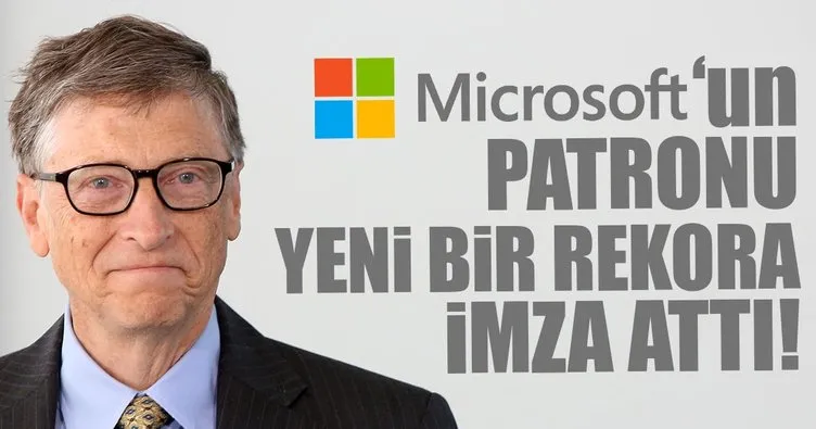 Bill Gates’ten rekor bağış!