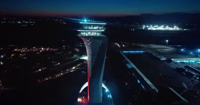 3. Havalimanı’nın kulesi ışık saçtı!