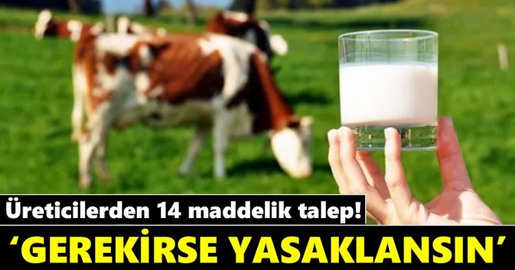 Süt üreticilerinden 14 maddelik talep!