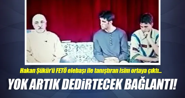 Hakan Şükür’ü bakın FETÖ’yle kim tanıştırmış