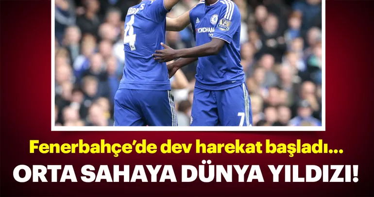 Fenerbahçe’den orta sahaya dünya yıldızı