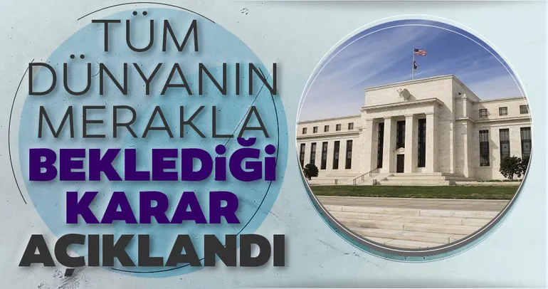 Son dakika haberleri: Merakla beklenilen FED faiz kararı açıklaması yapıldı! FED faiz kararı ne oldu?