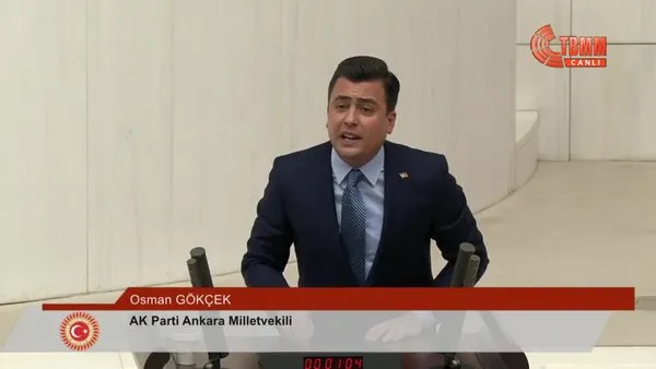 AK Partili Osman Gökçek’ten kürsüde Özgür Özel’e sert sözler