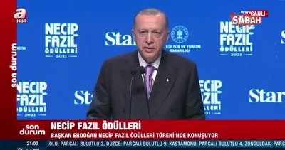 Başkan Erdoğan Necip Fazıl Ödülleri törenine katıldı: Bu ödüller zorbalara açılmış bir bayraktır
