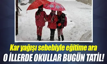 Hangi illerde okullar kar tatili oldu?