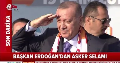 Cumhurbaşkanı Erdoğan’dan asker selamı