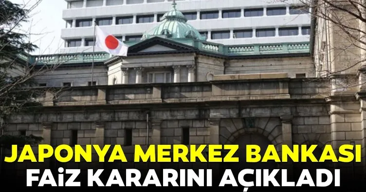 Japonya Merkez Bankası BoJ faiz kararını açıkladı