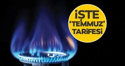 BOTAŞ açıkladı! İşte temmuz ayı doğal gaz tarifesi...