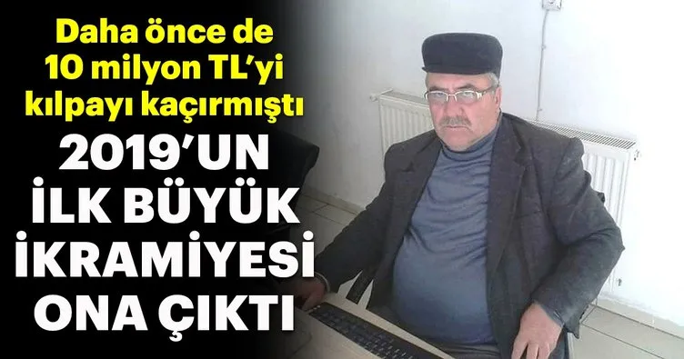 2019’da ilk büyük ikramiye ona çıktı!