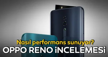 Oppo Reno incelemesi