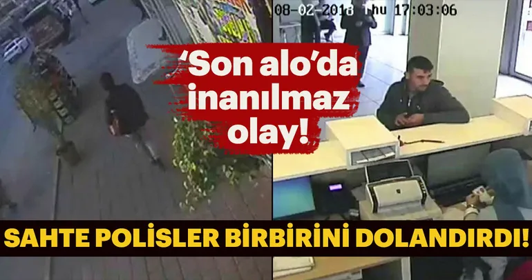 Sahte polisler birbirini dolandırdı!