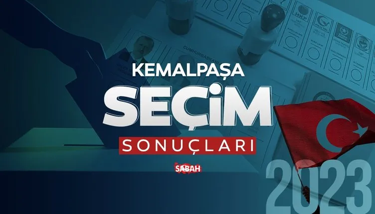 İzmir Kemalpaşa seçim sonuçları 2023: Cumhurbaşkanlığı ve Milletvekili İzmir Kemalpaşa seçim sonucu ve oy oranları