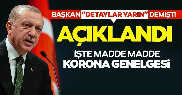 SON DAKİKA... Başkan Erdoğan’ın işaret ettiği İçişleri Bakanlığı genelgesi yayınlandı! Sokağa çıkma kısıtlaması saatleri...