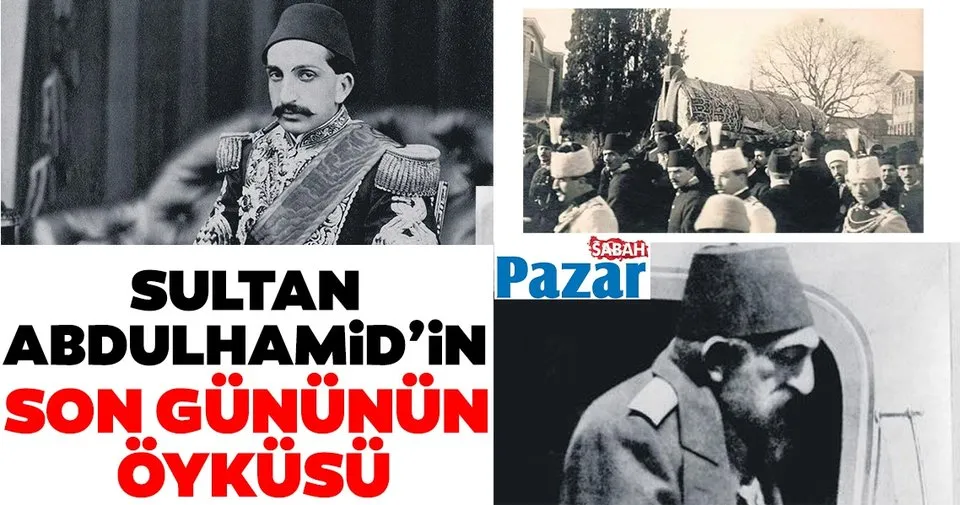sultan abdulhamid in son 24 saati