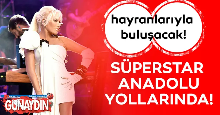 Süperstar Ajda Pekkan Anadolu yollarında