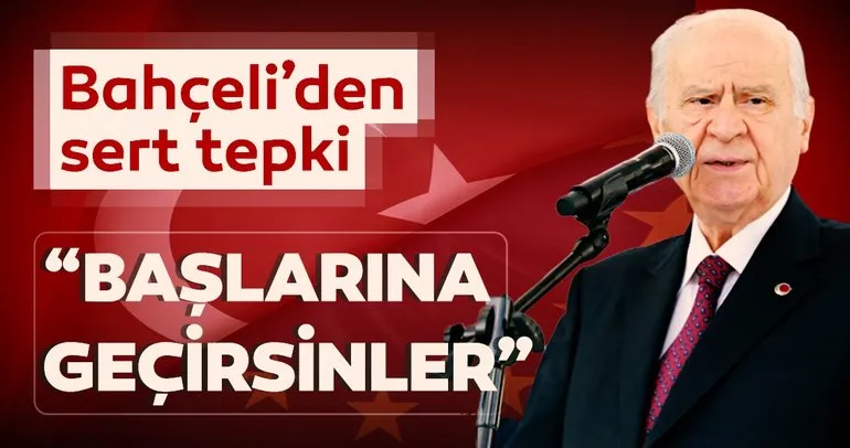 Son dakika haberi: Bahçeli’den AB’nin yaptırım kararına çok sert tepki