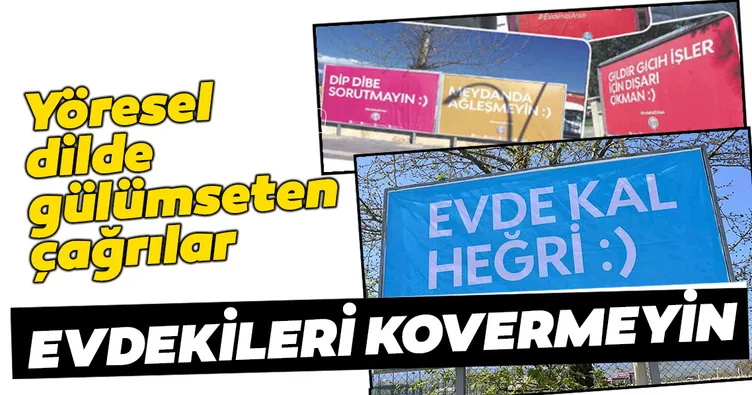 Evdekileri kovermeyin