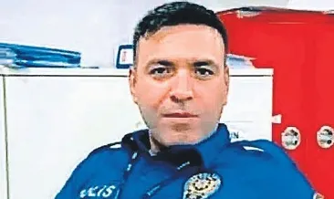 Yaralı polisin beyin ölümü gerçekleşti