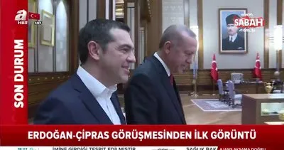 Başkan Erdoğan - Çipras görüşmesinden ilk görüntüler
