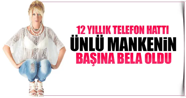 12 yıllık telefon hattı başına bela oldu
