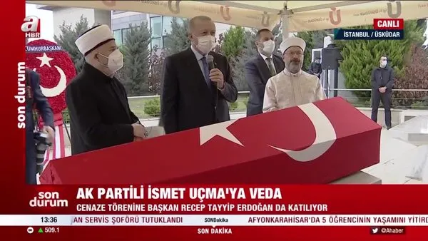 SON DAKİKA: Cumhurbaşkanı Erdoğan AK Partili İsmet Uçma'nın cenaze namazına katıldı