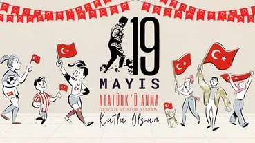 19 MAYIS BAYRAM KUTLAMA MESAJLARI 2025: Resimli, farklı, deirnlikli 19 Mayıs mesajları ve sözleri derlendi
