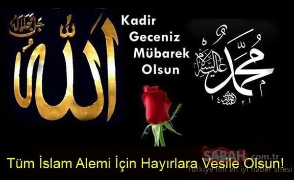 Kadir Gecesi mesajları burada! En güzel 2018 Kadir Gecesi mesajları