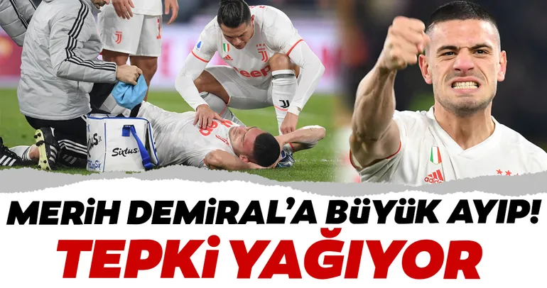 Merih Demiral’a büyük ayıp! Tepki yağıyor...