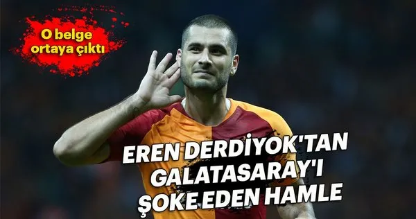 Eren Derdiyok'tan Galatasaray'ı şoke eden hamle