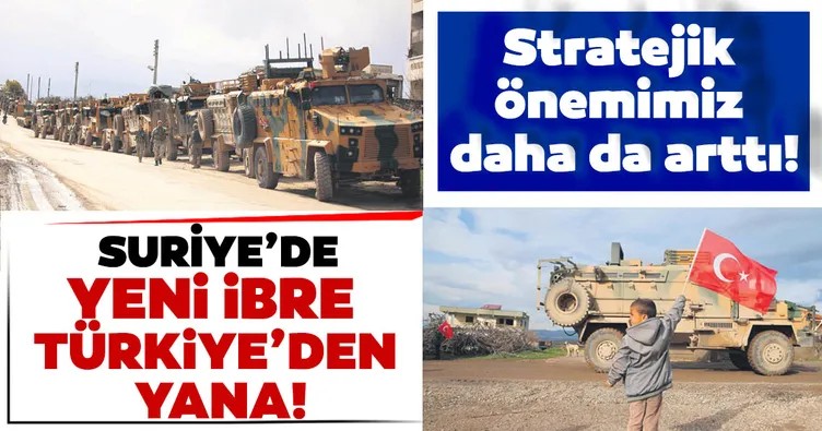 Suriye’de yeni ibre Türkiye’den yana