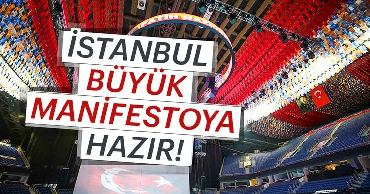 İstanbul büyük kongreye hazır!