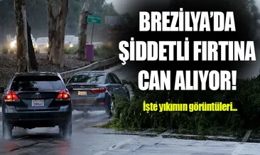 Brezilya’da fırtına 2 can aldı