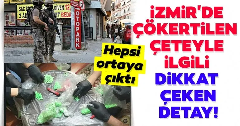 Son dakika | İzmir’de çökertilen ’Alabaylar’ çetesi ile ilgili dikkat çeken detay! Hepsi ortaya çıktı
