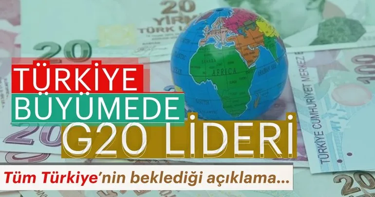 Son dakika: Türkiye büyümede G-20 lideri