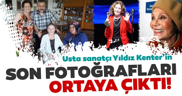 Yıldız Kenter hayatını kaybetti! Usta tiyatro sanatçısının son fotoğrafları ortaya çıktı