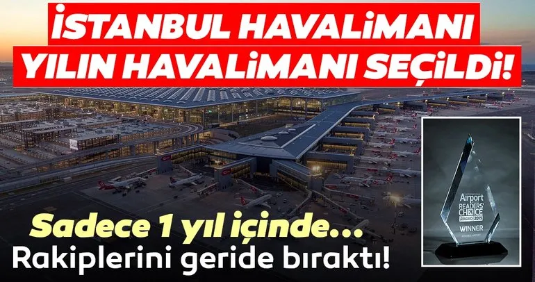 İstanbul Havalimanı’na Yılın Havalimanı ödülü verildi