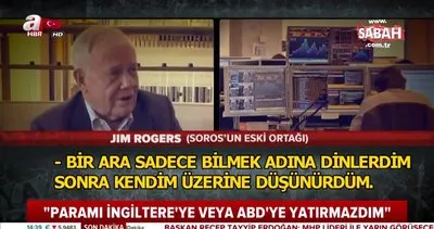 ABD’li yatırımcı Jim Rogers’tan Türkiye ekonomisi ile ilgili açıklamalar