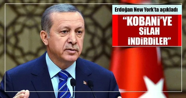 Cumhurbaşkanı Erdoğan: ABD Kobani’ye silah indirdi