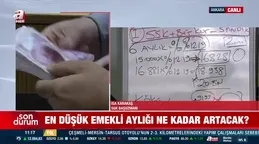 En düşük emekli aylığı ne kadar artacak?