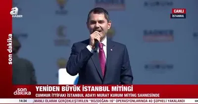 Murat Kurum’dan Büyük İstanbul Mitingi’nde önemli açıklamalar: İstanbul liyakatsizliğin kurbanı oldu | Video