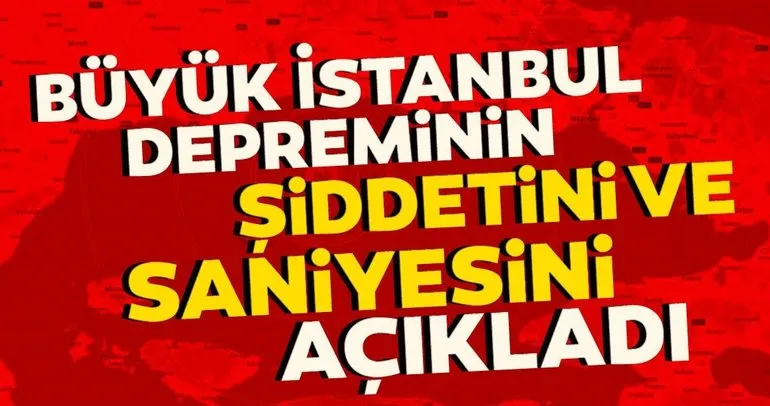 Son Dakika Haberi: Büyük İstanbul depreminin şiddeti ile saniyesini açıkladı! Ünlü uzmandan korkutan deprem uyarısı