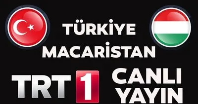 Türkiye - Macaristan |CANLI YAYIN| Milli Maçı TRT 1 kanalı yayın izle | Video