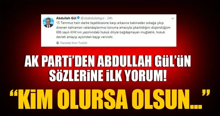 AK Parti’den Abdullah Gül’ün sözlerine ilk yorum