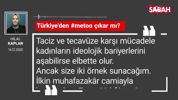 Hilal Kaplan 'Türkiye’den #metoo çıkar mı?'