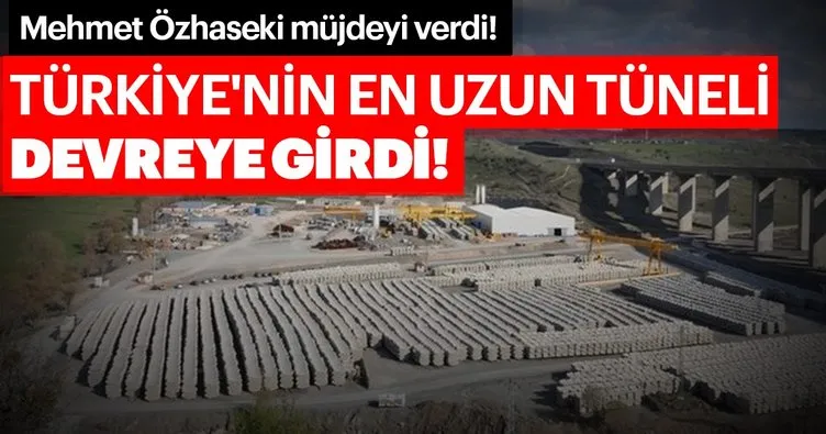 Mehmet Özhaseki müjdeyi verdi! Türkiye’nin en uzun tüneli devreye girdi