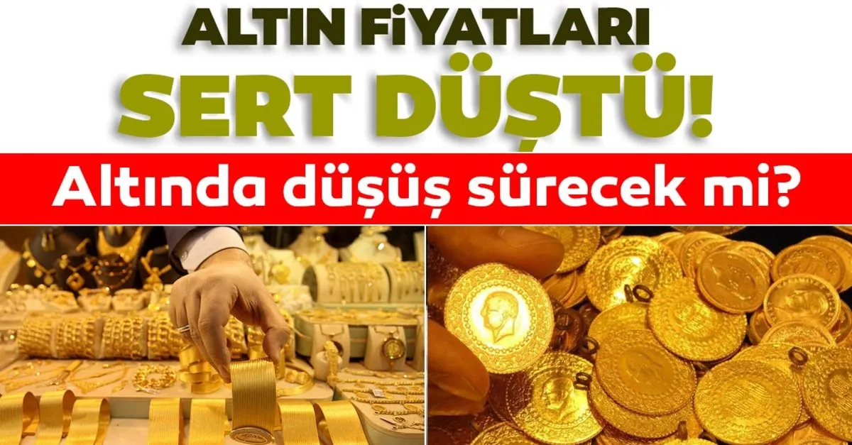 son dakika haber altin sert dustu