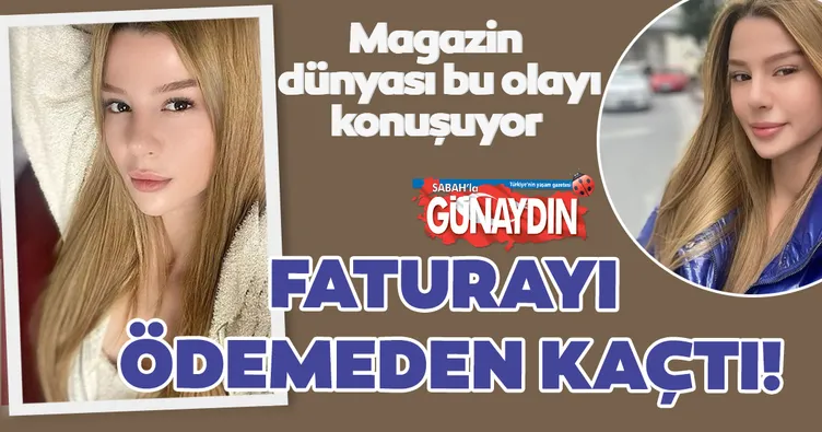 Elif Ada Başlamışlı’ya şok suçlama: ‘Faturayı ödemeden kaçtı!’