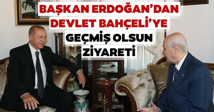 Başkan Erdoğan, Devlet Bahçeli’ye geçmiş olsun ziyaretinde bulundu
