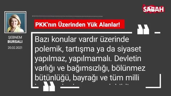 Şebnem Bursalı | PKK’nın Üzerinden Yük Alanlar!